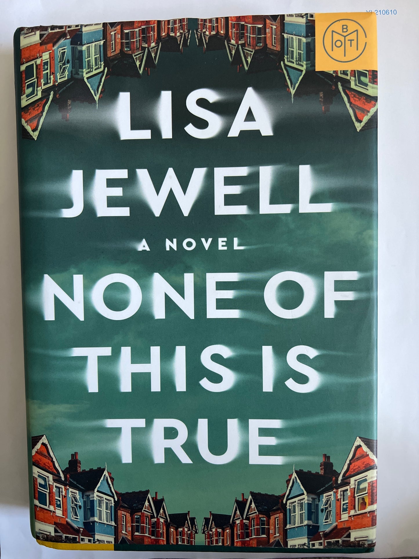 None of this is True - Lisa Jewell