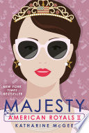 American Royals II: Majesty - Katharine McGee