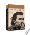 Greenlights - Matthew McConaughey