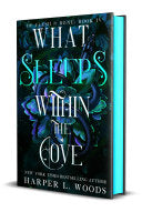 What Sleeps Within the Cove: Of Flesh & Bone, Book Four - Harper L. Woods
