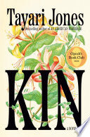 Kin: Oprah's Book Club: A Novel - Tayari Jones