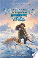 Wild Rescuers: Expedition on the Tundra - StacyPlays