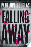 Falling Away - Penelope Douglas