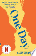 One Day: A Novel - David Nicholls