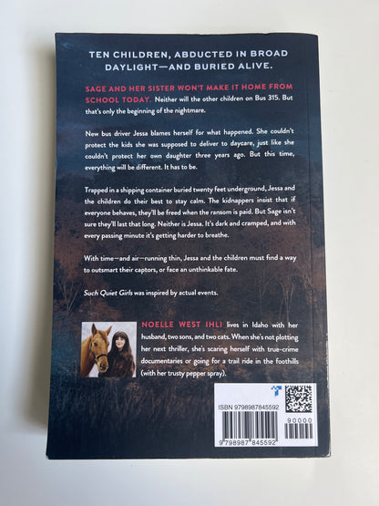 Such Quiet Girls - Noelle West Ihli