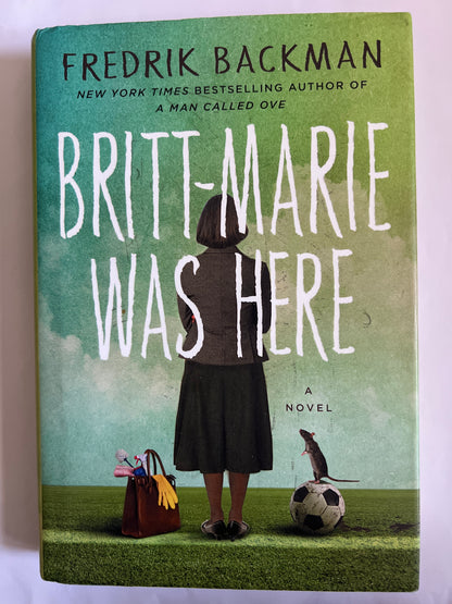 Britt-Marie was Here - Fredrik Backman