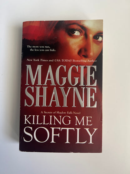 Killing Me Softly - Maggie Shayne