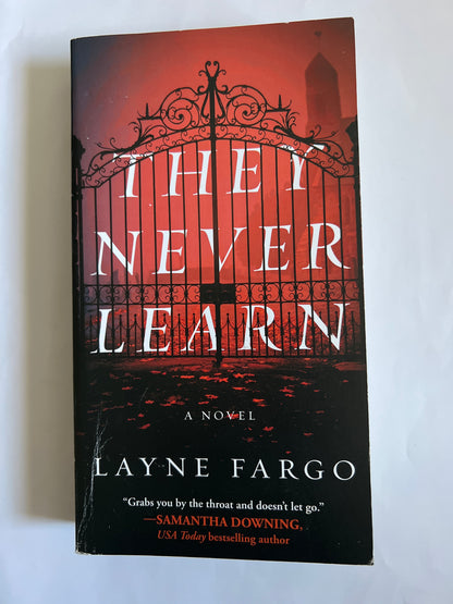 They Never Learn - Layne Fargo