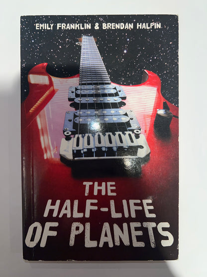 The Half-Life of Planets - Emily Franklin & Brendan Halpin