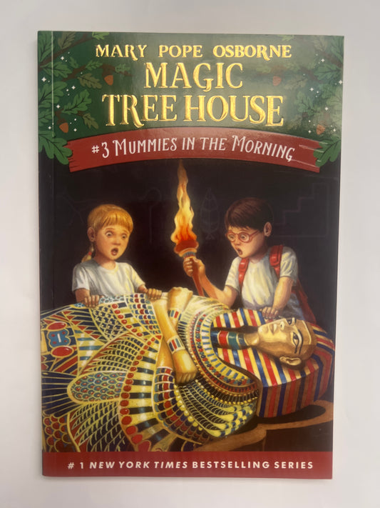 Magic Tree House #3 Mummies In The Morning - Mary Pope Osborne