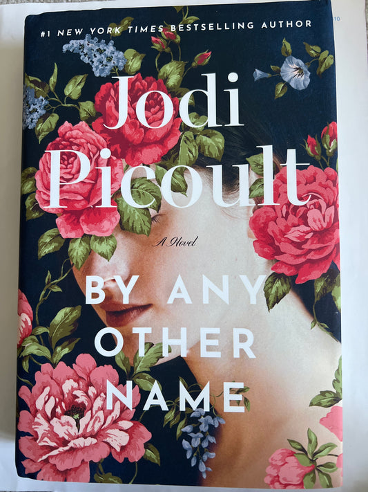 By Any Other Name - Jodi Picoult