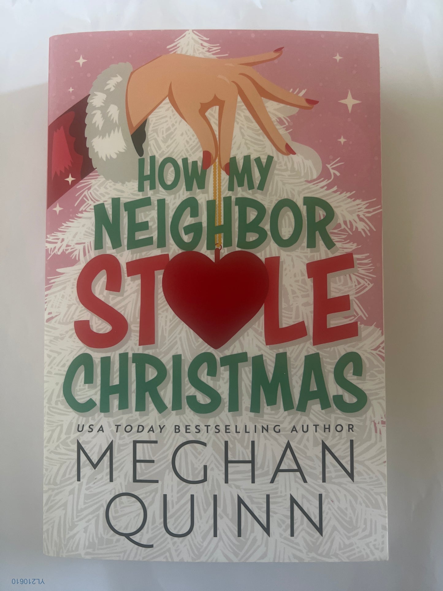 How My Neighbor Stole Christmas - Meghan Quinn