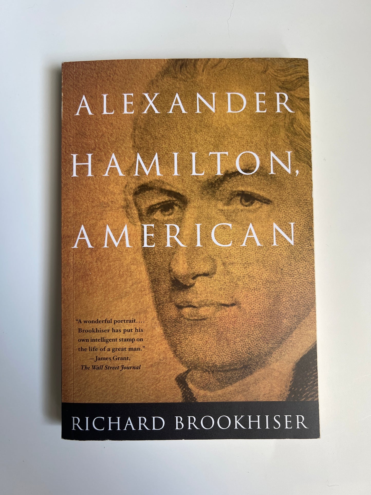 ALEXANDER HAMILTON, American - Richard Brookhiser