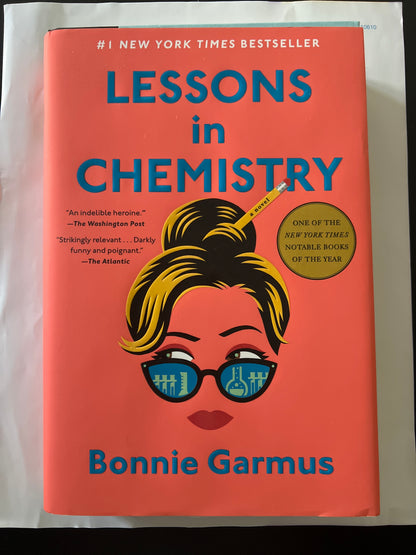 Lessons in Chemistry - Bonnie Garmus