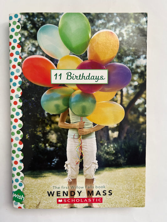11 Birthdays - Wendy Mass