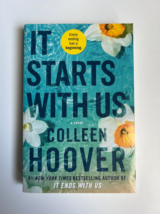 It Starts with Us: A Novel - Colleen Hoover