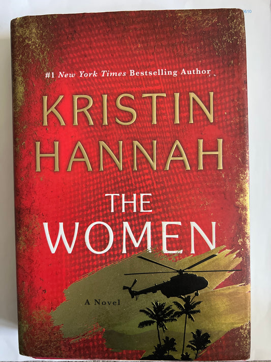 The Women - Kristin Hannah