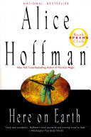 Here on Earth: Oprah's Book Club - Alice Hoffman