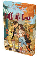 Fall at Once: A Novel - Nora Everly
