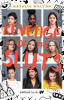 Revenge of the Sluts - Natalie Walton