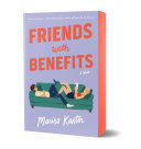 Friends with Benefits: A Novel - Marisa Kanter
