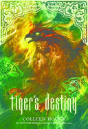 Tiger's Destiny - Colleen Houck