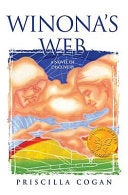 Winona's Web: A Novel of Discovery - Priscilla Cogan