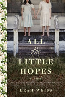 All the Little Hopes - Leah Weiss