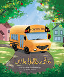 Little Yellow Bus - Erin Guendelsberger