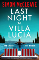 Last Night at Villa Lucia: A Totally Addictive Psychological Thriller with a Jaw-dropping Twist - Simon McCleave