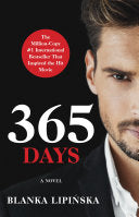 365 Days: A Novel - Blanka Lipinska