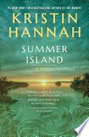 Summer Island: A Novel - Kristin Hannah