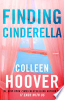 Finding Cinderella: A Novella - Colleen Hoover