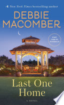 Last One Home: A Novel - Debbie Macomber