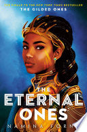 The Gilded Ones #3: The Eternal Ones - Namina Forna