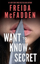 Want to Know a Secret - Freida McFadden