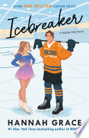 Icebreaker: A Novel - Hannah Grace