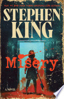 Misery: A Novel - Stephen King