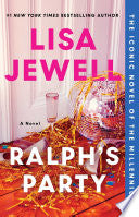 Ralph's Party: A Novel - Lisa Jewell