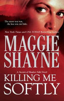 Killing Me Softly - Maggie Shayne