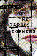 The Darkest Corners - Kara Thomas