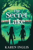The Secret Lake - Karen Inglis