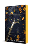 Brutal Vows: Queens and Monsters Book 4 - J.T. Geissinger