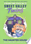 Sweet Valley Twins: The Haunted House: (A Graphic Novel) - Francine Pascal