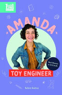 Amanda, Toy Engineer: Real Women in S.T.E.A.M - Aubre Andrus