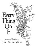 Every Thing On It - Shel Silverstein