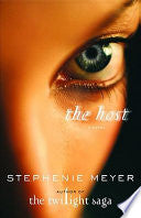 The Host: A Novel - Stephenie Meyer