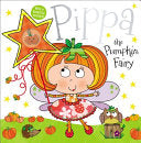 Pippa the Pumpkin Fairy Story Book - Thomas Nelson