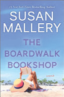 The Boardwalk Bookshop - Susan Mallery