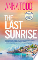The Last Sunrise - Anna Todd